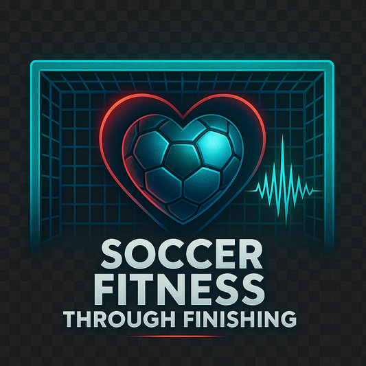 Soccer Fitness Through Finishing - Ages 9 and Up - Digital Workout Access: Register and Receive Access