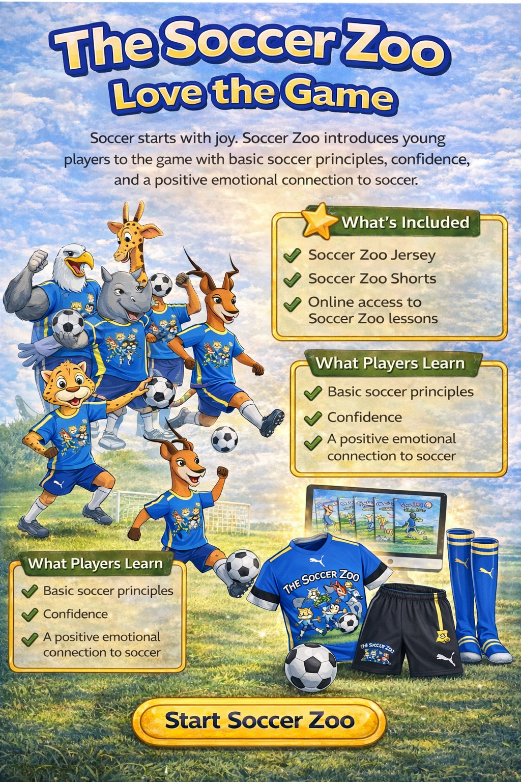 New Players - Ages 3 and Up. Try The Soccer Zoo System